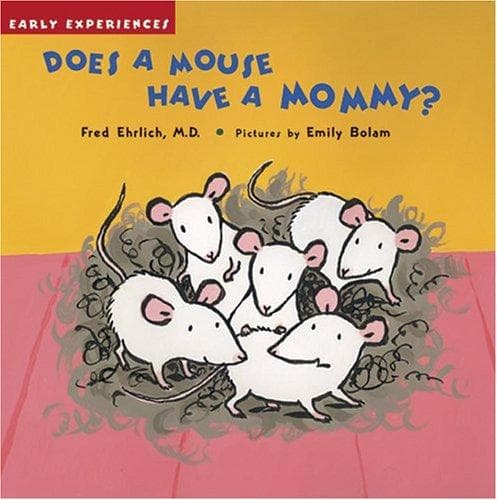 Cover image for Does a mouse have a mommy?