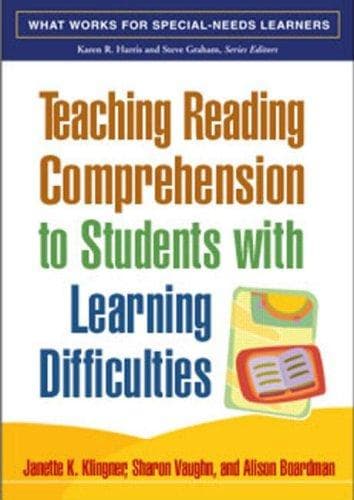 Cover image for Teaching Reading Comprehension to Students with Learning Difficulties (What Works for Special-Needs Learners)