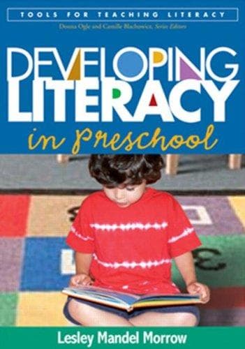 Cover image for Developing Literacy in Preschool (Tools for Teaching Literacy)