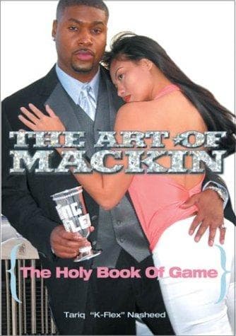 The Art of Mackin'