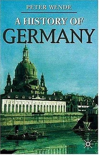 Cover image for A History of Germany (Palgrave Essential Histories)