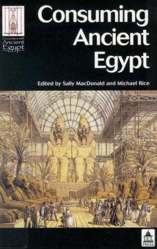 Cover image for Consuming Ancient Egypt (Encounters with Ancient Egypt)
