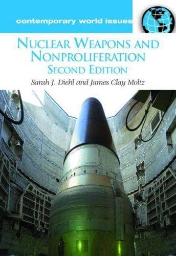 Cover image for Nuclear Weapons and Nonproliferation (Contemporary World Issues)