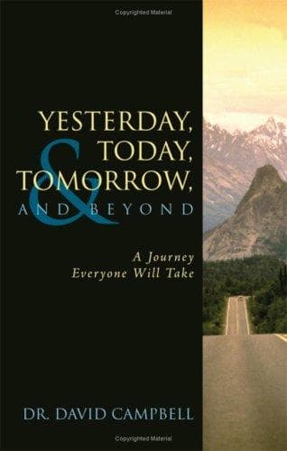 Cover image for Yesterday, Today, Tomorrow, and Beyond