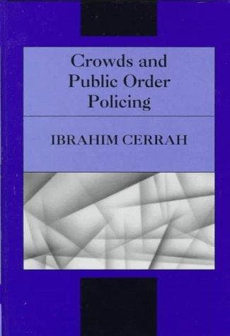 Crowds and public order policing