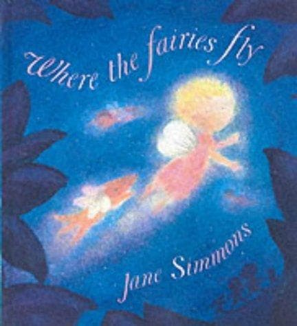 Cover image for Where the Fairies Fly