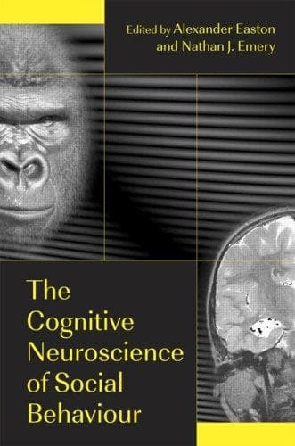 Cover image for The cognitive neuroscience of social behaviour