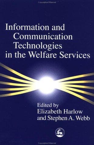 Cover image for Information and Communication Technology in the Welfare Services