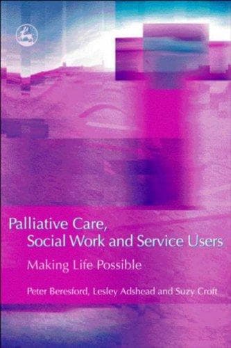 Cover image for Palliative Care, Social Work and Service Users