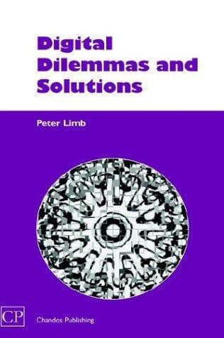 Cover image for Digital Dilemmas and Solutions (Chandos Series for Information Professionals)