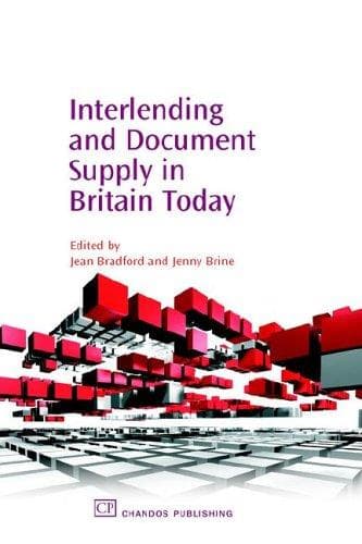 Cover image for Interlending and Document Supply in Britain Today