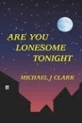 Cover image for Are You Lonesome Tonight