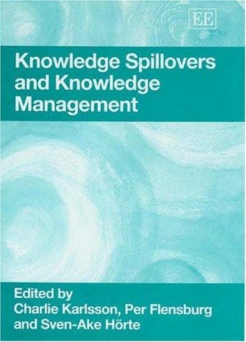 Cover image for Knowledge Spillovers And Knowledge Management