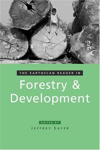 Cover image for The Earthscan Reader in Forestry and Development (Earthscan Readers Series)