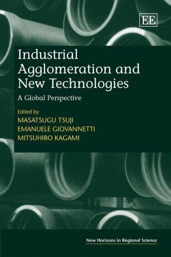 Cover image for Industrial Agglomeration And New Technologies