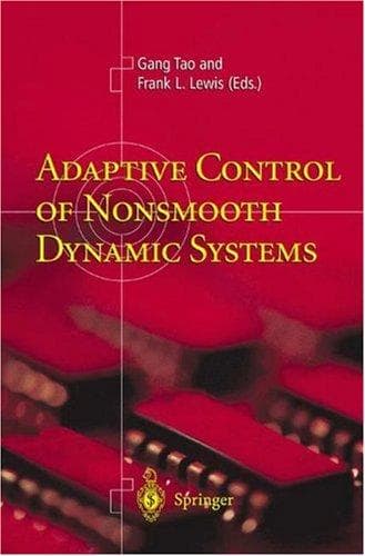 Cover image for Adaptive Control of Nonsmooth Dynamic Systems