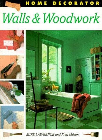 Cover image for Walls & Woodwork (Home Decorator Series)