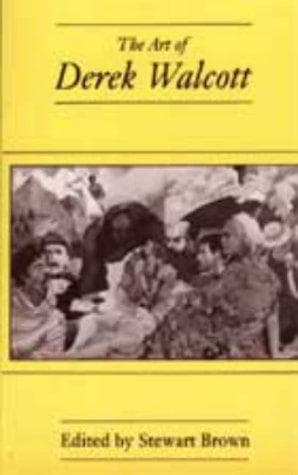 Cover image for The Art of Derek Walcott