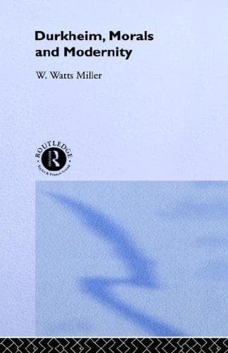 Cover image for Durkheim, morals and modernity