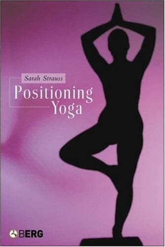 Cover image for Positioning Yoga
