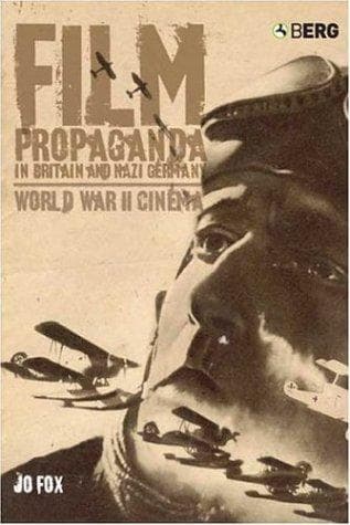 Cover image for Film Propaganda in Britain and Nazi Germany