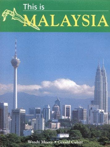 This Is Malaysia (World of Exotic Travel Destinations)