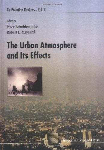 Cover image for The Urban Atomsphere & Its Effects