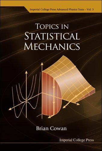 Cover image for Topics in Statistical Mechanics (Imperial College Press Advanced Physics Texts)