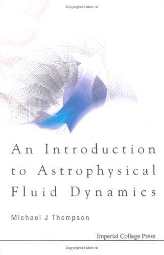 Cover image for An Introduction to Astrophysical Fluid Dynamics