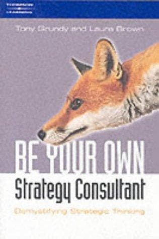 Cover image for Be Your Own Strategy Consultant