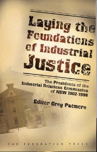 Cover image for Laying the foundations of industrial justice