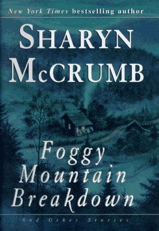 Cover image for Foggy Mountain breakdown and other stories