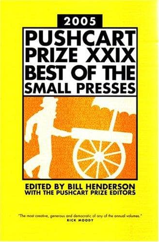 Pushcart Prize XXIX 2005