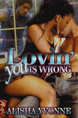 Cover image for Lovin' You Is Wrong