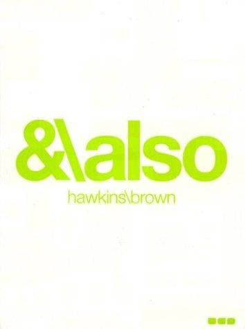 Cover image for &/also - Hawkins/Brown Architects