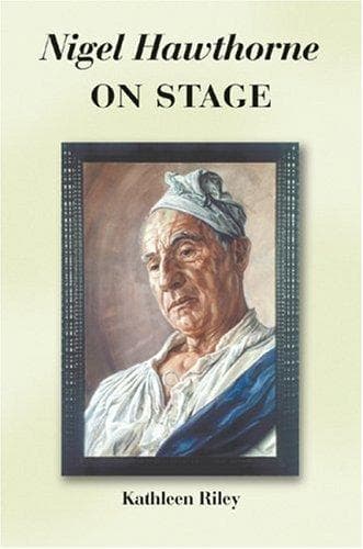 Cover image for Nigel Hawthorne on Stage