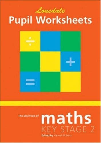 Cover image for The Essentials of Maths Key Stage Two (School Revision Guide)