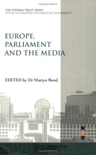 Cover image for Europe, Parliaments and the Media