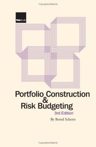 Cover image for Portfolio Construction and Risk Budgeting