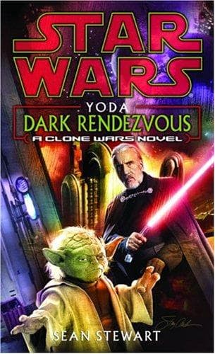 Cover image for Yoda - Dark Rendezvous (Star Wars: Clone Wars Novel)