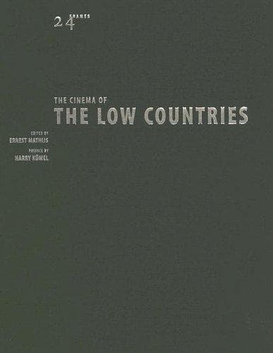 Cover image for The Cinema of the Low Countries (24 Frames)