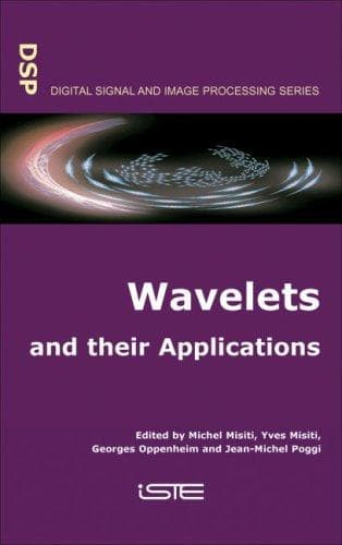 Cover image for Wavelets and Their Applications (Digital Signal and Image Processing series)