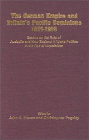 Cover image for The German Empire and Britain's Pacific Dominions, 1871-1919