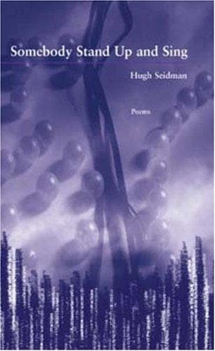 Cover image for Somebody Stand Up and Sing (New Issues Poetry)