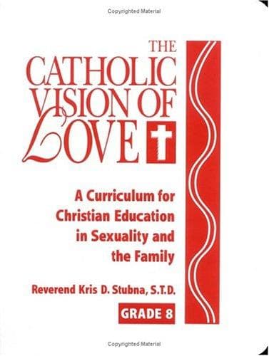 Cover image for Catholic Vision of Love