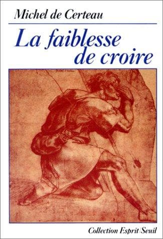 Cover image for La faiblesse de croire