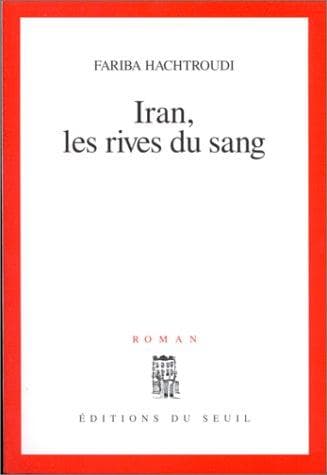 Cover image for Iran, les rives du sang