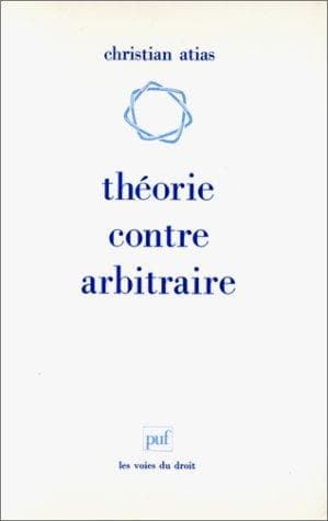 Théorie contre arbitraire
