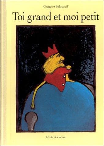 Cover image for Toi grand et moi petit