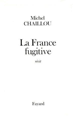 Cover image for La France fugitive